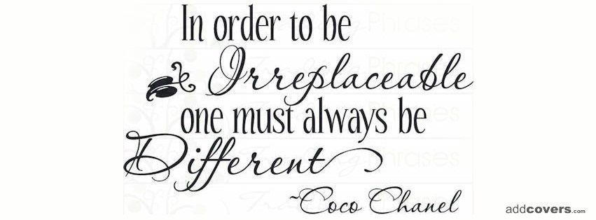In order to be irreplaceable {Inspirational Facebook Timeline Cover Picture, Inspirational Facebook Timeline image free, Inspirational Facebook Timeline Banner}