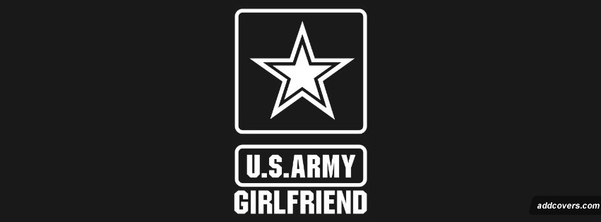 Army Girlfriend Facebook Covers