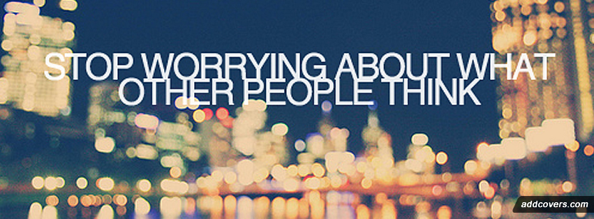 Stop Worrying Facebook Covers