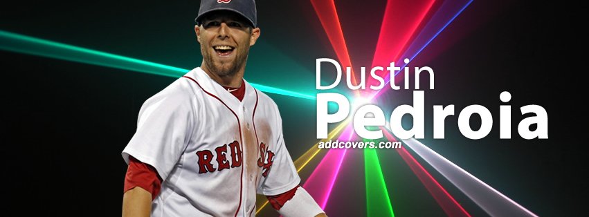 Dustin Pedroia Facebook Covers