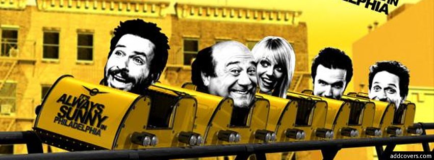 Its always sunny in philadelphia Facebook Covers