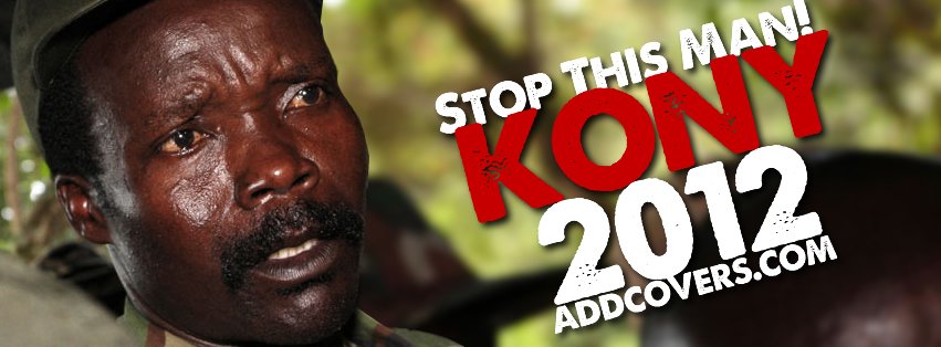 Joseph Kony 2012 Facebook Covers