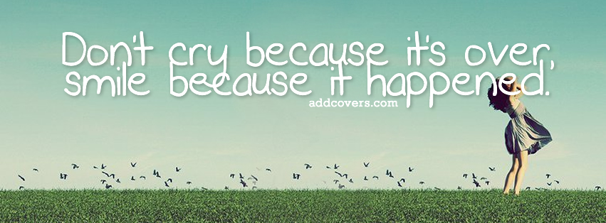 Smile because it happened {Advice Quotes Facebook Timeline Cover Picture, Advice Quotes Facebook Timeline image free, Advice Quotes Facebook Timeline Banner}
