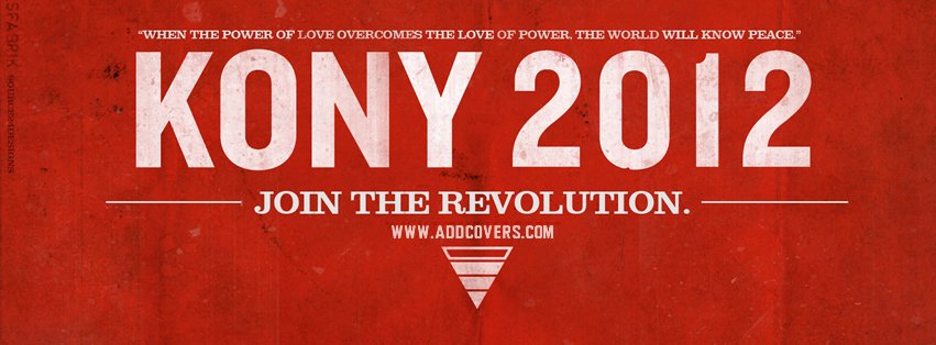 Kony 2012 Facebook Covers