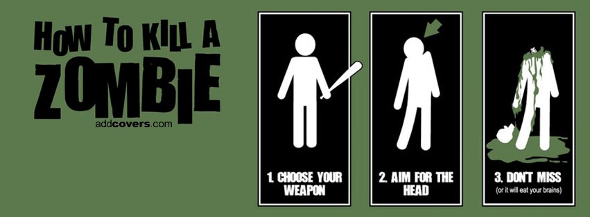 Kill Zombies {Funny Facebook Timeline Cover Picture, Funny Facebook Timeline image free, Funny Facebook Timeline Banner}