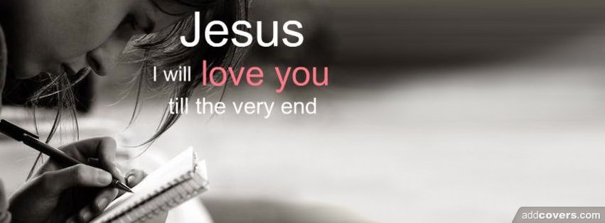 I will love you {Christian Facebook Timeline Cover Picture, Christian Facebook Timeline image free, Christian Facebook Timeline Banner}