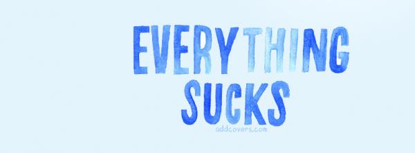 Everything Sucks