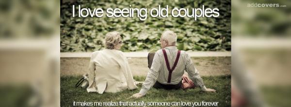 I love seeing old couples