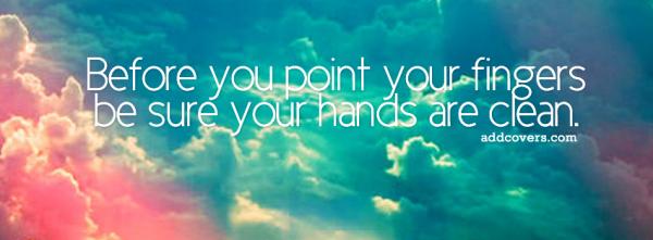 Before you point your finger