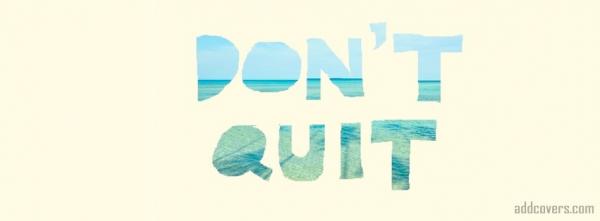 Don't Quit