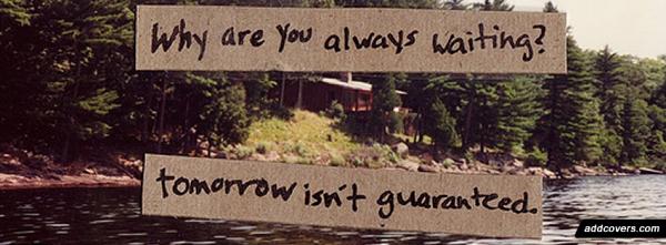 Don't wait