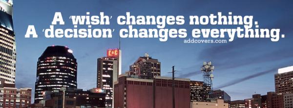 Wishes and Decisions