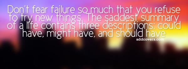 Dont fear failure