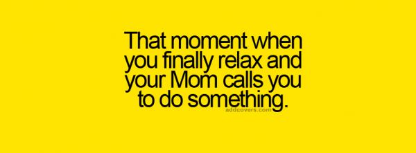 When mom calls