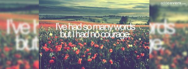 I've had so many words
