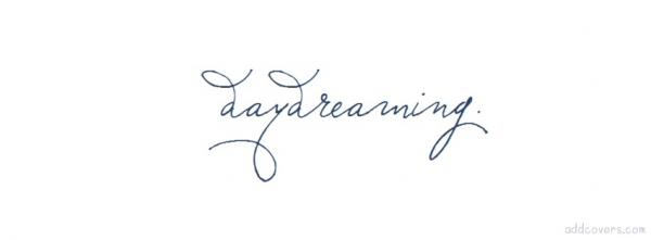 Day Dreaming