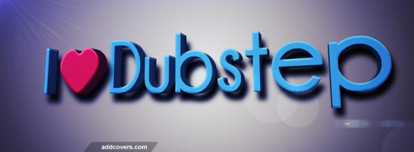 I love dubstep