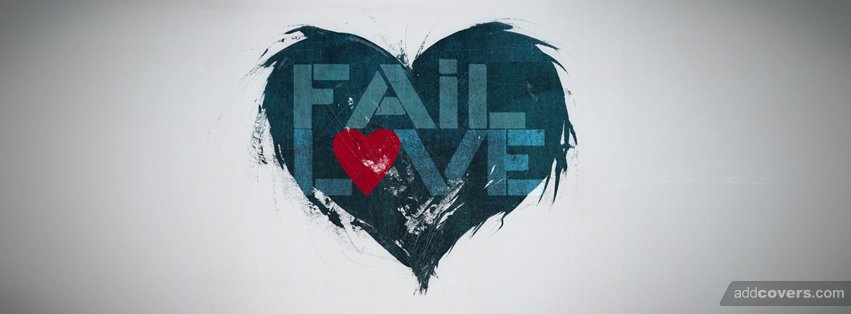 Fail love  Facebook Covers