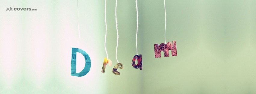 Dream {Word Pictures Facebook Timeline Cover Picture, Word Pictures Facebook Timeline image free, Word Pictures Facebook Timeline Banner}