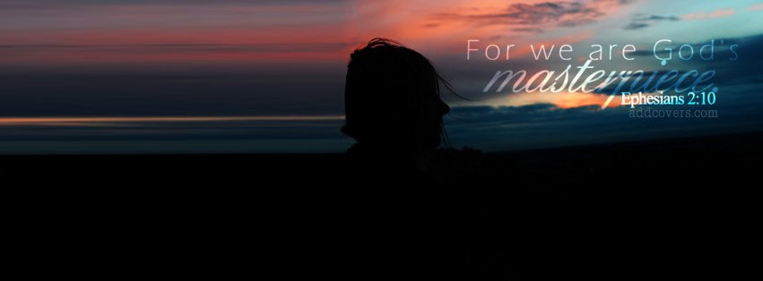 For we are Gods masterpiece {Christian Facebook Timeline Cover Picture, Christian Facebook Timeline image free, Christian Facebook Timeline Banner}