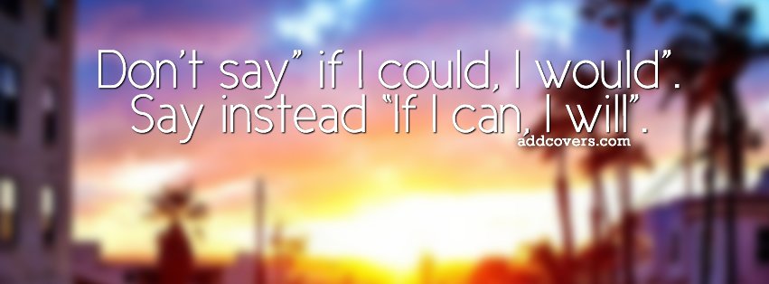 If I can I will {Advice Quotes Facebook Timeline Cover Picture, Advice Quotes Facebook Timeline image free, Advice Quotes Facebook Timeline Banner}